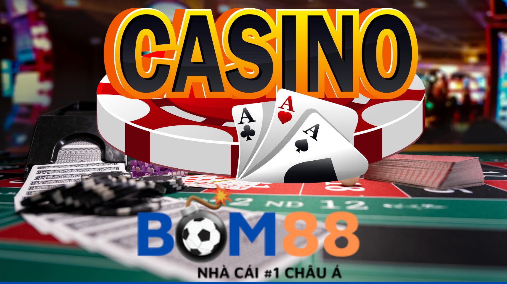 Lịch sử hình thành và phát triển của Casino Bom88